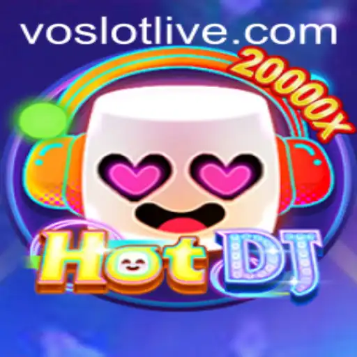Unveiling the Dynamic World of HotDJ: A Deep Dive into VOSLOT's Latest Sensation