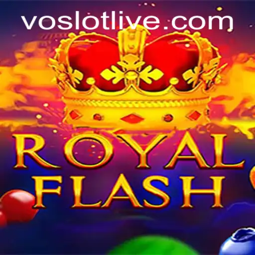 Explore the Thrilling World of RoyalFlash: A VOSLOT Experience