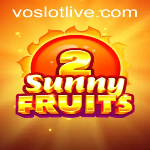 Discover the Thrilling World of SunnyFruits2 with VOSLOT
